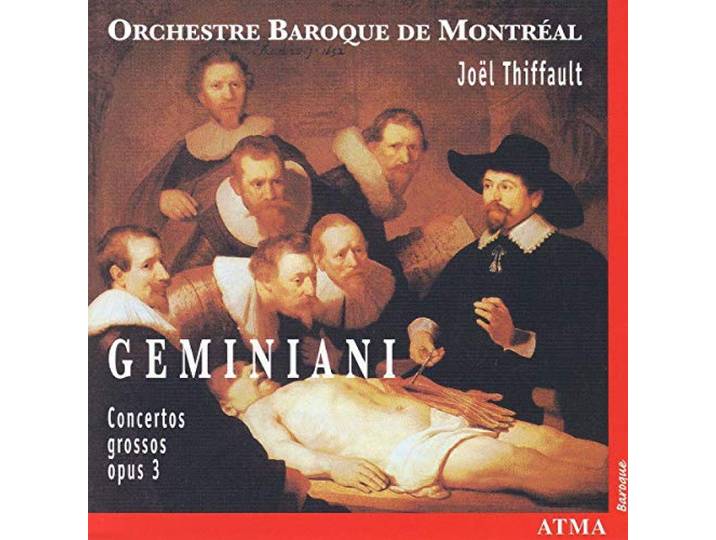 Joel/Orchestre Baroque D Thiffault - Concerti Grossi, Op. 3