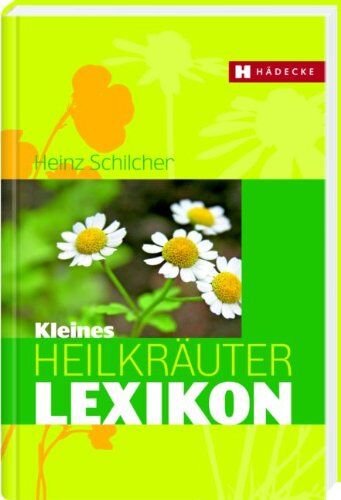 Heinz Schilcher - Kleines Heilkräuter-Lexikon - Preis vom 30.09.2026 09:01:18 h