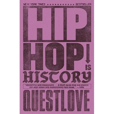 Hip-Hop Is History, Taschenbuch von Questlove,Ben Greenman, Orion Publishing Group, 978-1-399-62163-2
