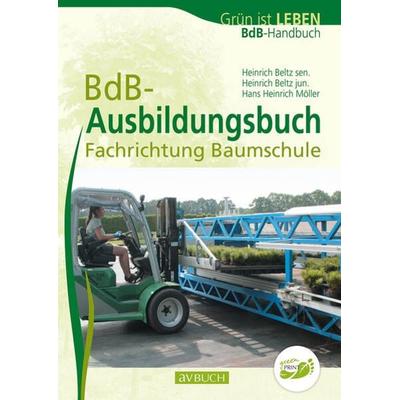 BdB-Ausbildungsbuch, Taschenbuch von Heinrich Beltz sen.,Heinrich Beltz jun.,Hans Heinrich Möller, Cadmos Verlag, 978-3-8404-8209-0