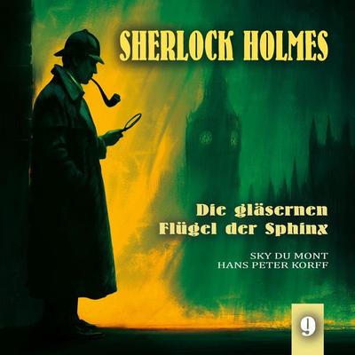 Die gläsernen Flügel der Sphinx - Arthur Conan Doyle,Ascan Bargen, Audio, 4260434327470