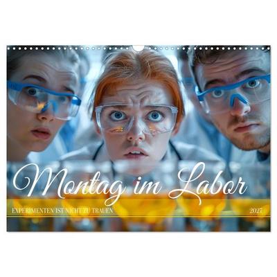 Montag im Labor (Wandkalender 2027 DIN A3 quer), CALVENDO Monatskalender