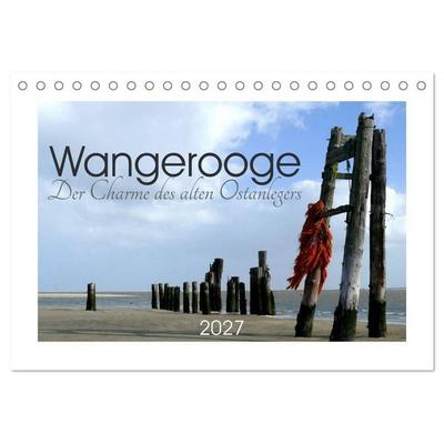 Wangerooge. Der Charme des Ostanlegers (Tischkalender 2027 DIN A5 quer), CALVENDO Monatskalender