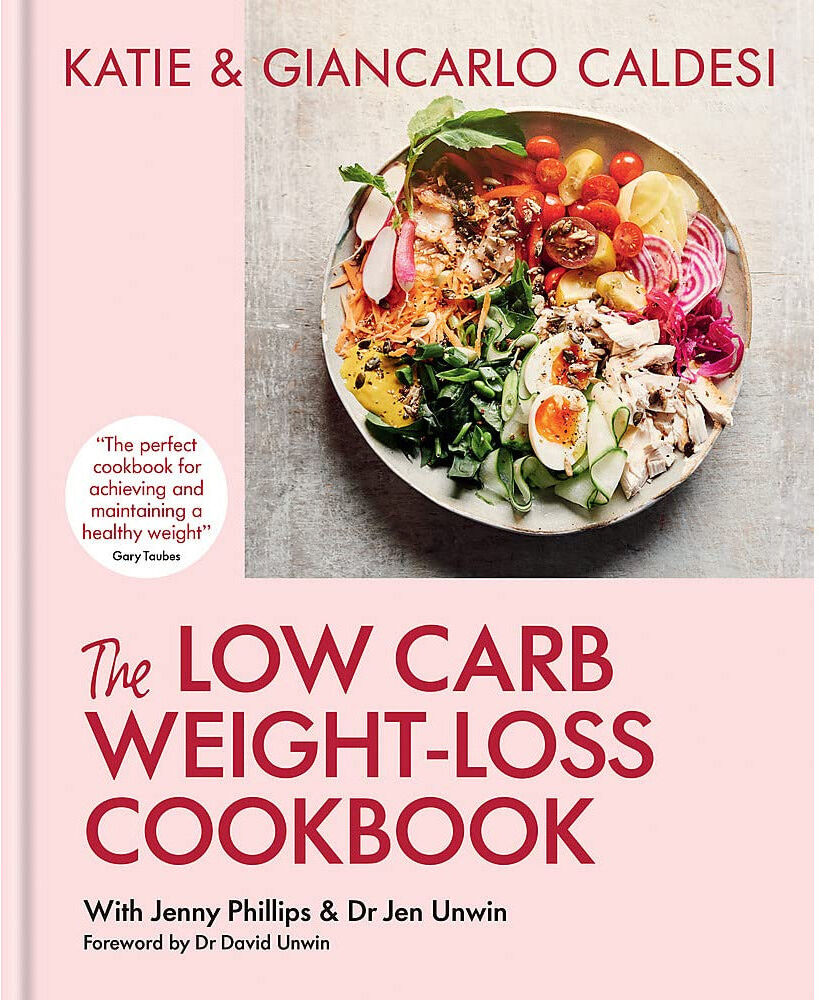 Kyle Books The Low Carb Weight-Loss Cookbook by Katie Caldesi & Giancarlo Caldesi – Diabetes-Friendly Recipes