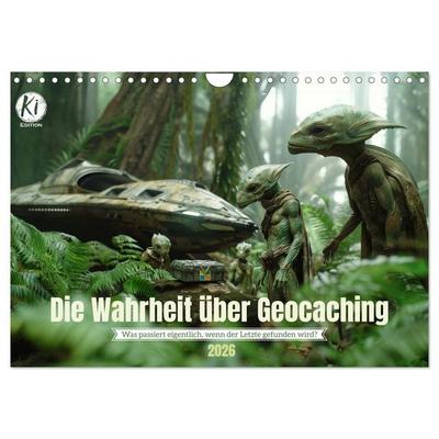 Die Wahrheit über Geocaching (Wandkalender 2026 DIN A4 quer), CALVENDO Monatskalender