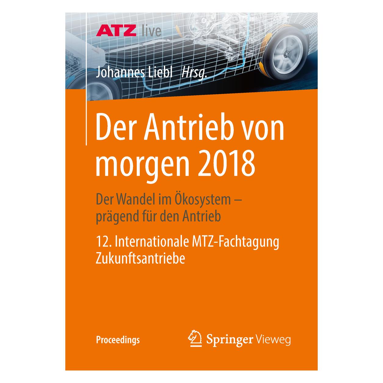 Springer Der Antrieb von morgen 2018 (Deutsch, Softcover, Johannes Liebl) (55982101)