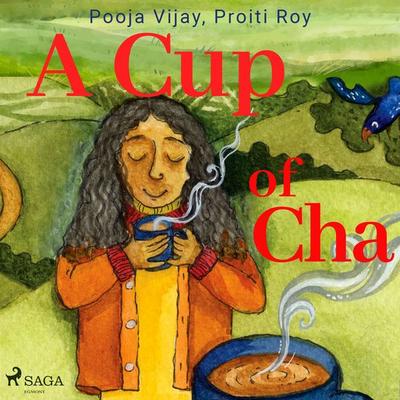 A Cup of Cha - Proiti Roy,Pooja Vijay, Audio, 9788728110836