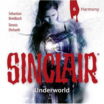 Sinclair, Staffel 2: Underworld, Folge 6: Harmony - Dennis Ehrhardt,Sebastian Breidbach, Audio, 9783838796031