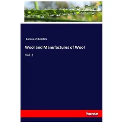 Wool and Manufactures of Wool, Fachbücher von Bureau of statistics