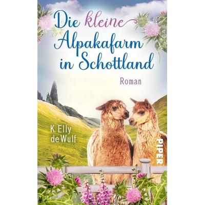 Blue Skye - Die kleine Alpakafarm in Schottland, Taschenbuch von K. Elly de Wulf, Piper Taschenbuch