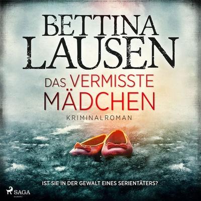 Das vermisste Mädchen - Bettina Lausen, Audio, 9788727174273