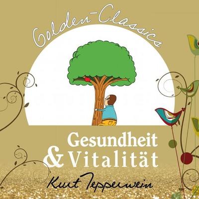 Gesundheit und Vitalität - Golden Classics - , Audio, 4250782415585