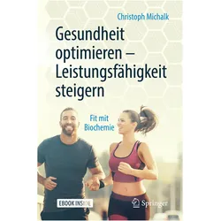 Gesundheit optimieren – Leistungsfähigkeit steigern, Ratgeber von Christoph Michalk