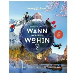 Wann am besten wohin 2, Reisebücher von Lonely Planet