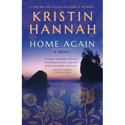 Home Again, Taschenbuch von Kristin Hannah, Random House N.Y., 978-0-345-53082-0
