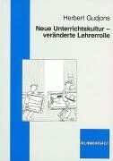 Herbert Gudjons - Neue Unterrichtskultur - veränderte Lehrerrolle - Preis vom 09.10.2026 07:28:09 h