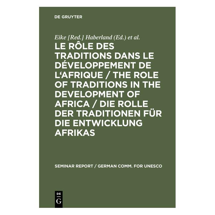 De Gruyter Le rÃ'le des traditions dans le développ (Französisch, Hardcover) (67833713)