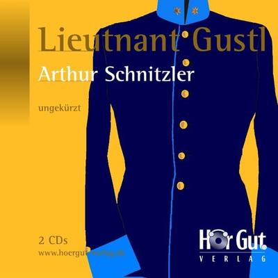 Lieutnant Gustl - Arthur Schnitzler, Audio, 9783938230473