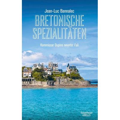 Bretonische Spezialitäten, Taschenbuch von Jean-Luc Bannalec, Kiepenheuer & Witsch, 978-3-462-05401-9