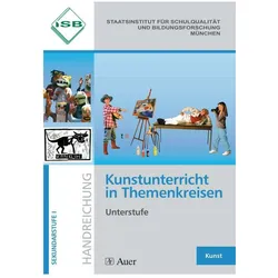 Kunstunterricht in Themenkreisen, Unterstufe (5.-7. Klasse), Schulbücher von ISB*