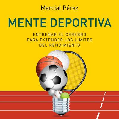Mente deportiva - Marcial Perez, Audio, 9789179896935