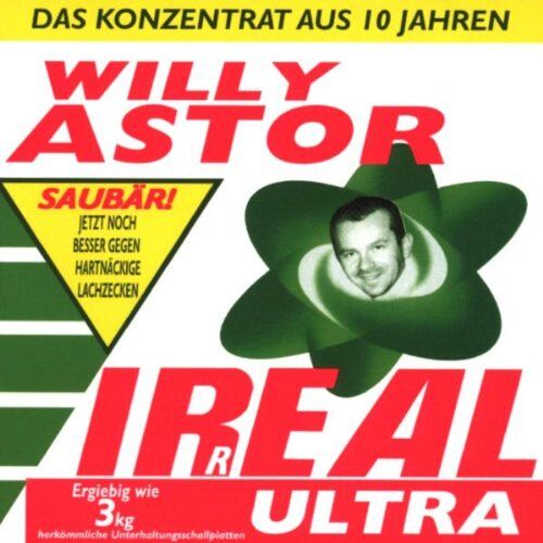 Willy Astor - Irreal Ultra - das Konzentrat aus 10 Jahren - Preis vom 13.10.2026 11:25:28 h