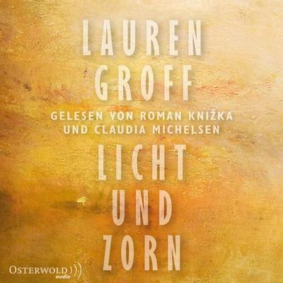 Licht und Zorn - Lauren Groff, Audio, 9783844914795