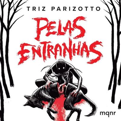Pelas Entranhas - Triz Parizotto, Audio, 9788594484512