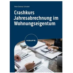 Crashkurs Jahresabrechnung und Wirtschaftsplan in der WEG, Fachbücher von Peter-Dietmar Schnabel