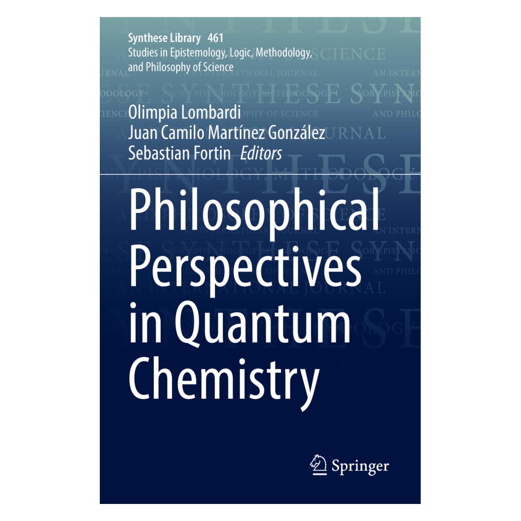 Springer Philosophical Perspectives in Quantum Chemistry (Englisch, Softcover, Camilo Martnez Gonzlez, Juan Fortin, Sebastian, Sebastian Olimpia Lombardi) (56949694)