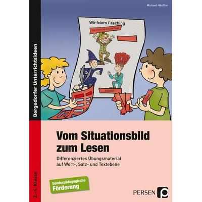Vom Situationsbild zum Lesen, Taschenbuch von Michael Häussler, Persen Verlag in der AAP Lehrerwelt GmbH, 978-3-8344-3289-6