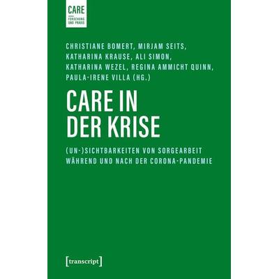 Care in der Krise, Taschenbuch von , Transcript, 978-3-8376-7928-1