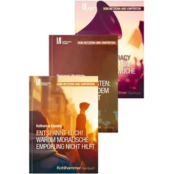 Kohlhammer Trilogien - Paket "Von Hetzern und Empörten", Sachbücher von Katharina Ceming, Benjamin Hindrichs, Christian Masengarb