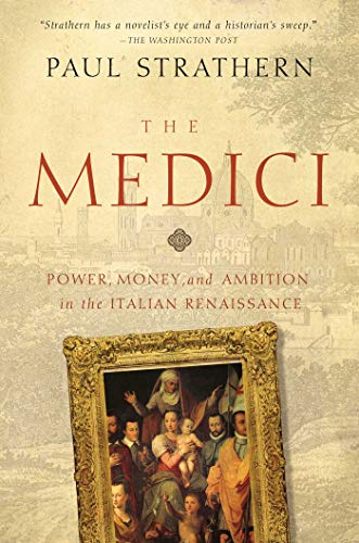 Paul Strathern - The Medici: Power, Money, and Ambition in the Italian Renaissance - Preis vom 09.10.2026 07:28:09 h