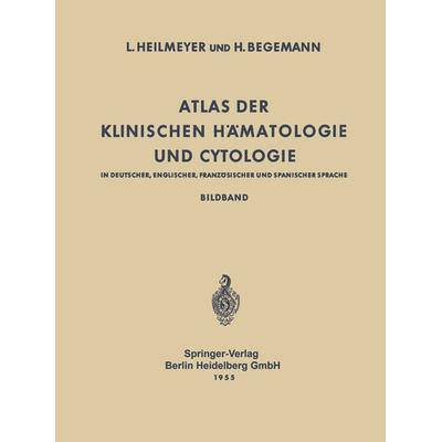 Atlas der Klinischen Hämatologie und Cytologie in Deutscher, Englischer, Französischer und Spanischer Sprache, Taschenbuch von Ludwig