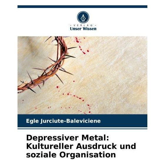 Umbreit Depressiver Metal: Kultureller Ausdruck und soziale Organisation (69117807)