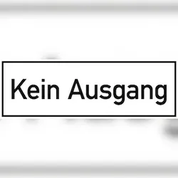 Kein Ausgang, Folie, 300x100 mm