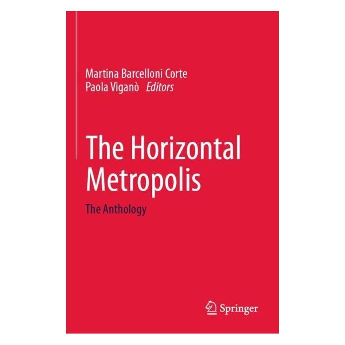 Springer The Horizontal Metropolis (Englisch, Softcover, Martina Barcelloni Corte, Paola Viganò) (56964014)