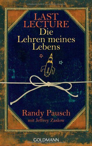 Randy Pausch - Last Lecture - Die Lehren meines Lebens - Preis vom 14.10.2026 23:07:16 h