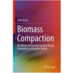Biomass Compaction, Fachbücher von Peter Križan