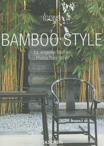 Angelika Taschen - Bamboo style : exteriors, interiors, details - Preis vom 04.10.2026 03:51:26 h