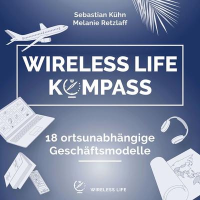 Wireless Life Kompass - Sebastian Kühn, Audio, 4064066610036