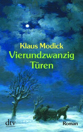 Klaus Modick - Vierundzwanzig Türen: Roman - Preis vom 09.10.2026 07:28:09 h
