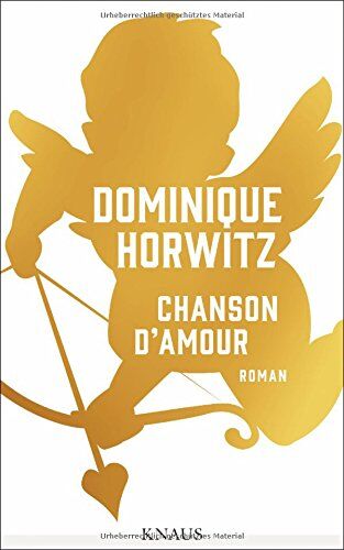 Dominique Horwitz - Chanson d’Amour: Roman - Preis vom 04.10.2026 03:51:26 h