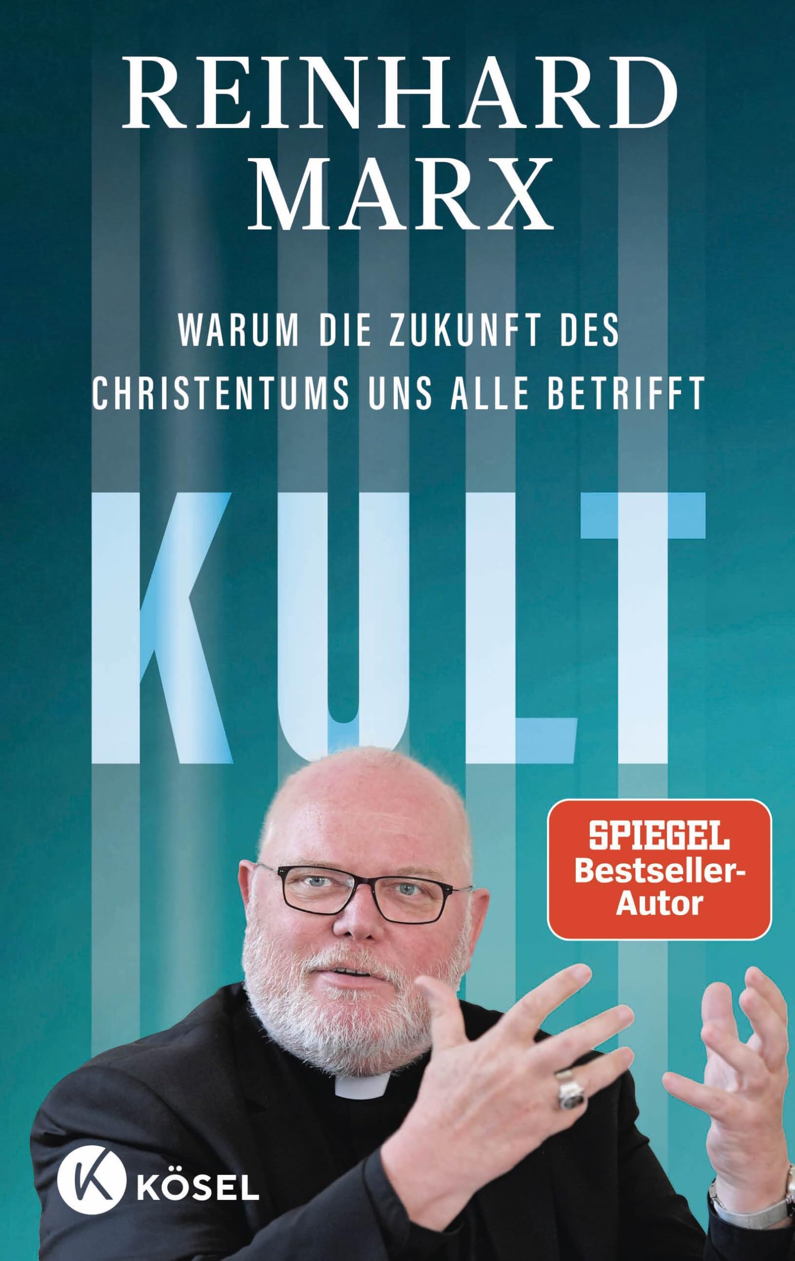 Reinhard Marx - Kult. Warum die Zukunft des Christentums uns alle betrifft - Preis vom 19.10.2026 19:33:35 h
