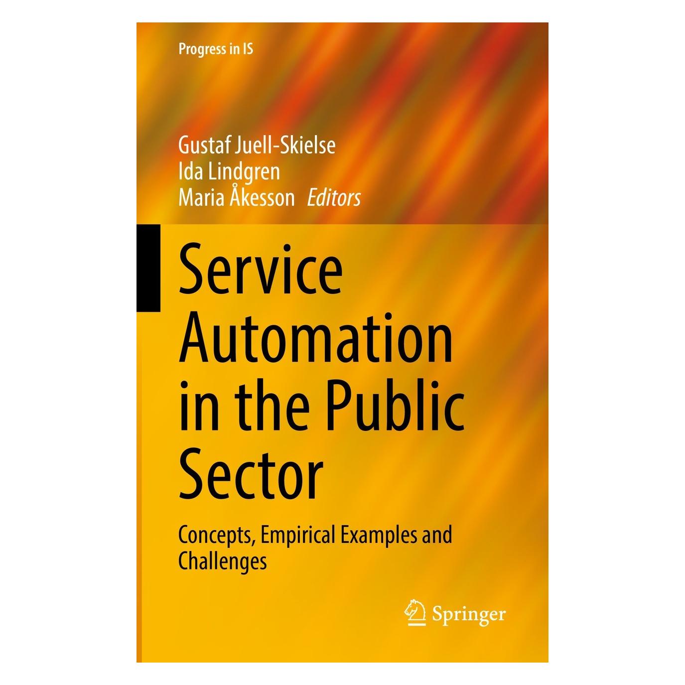 Springer Service Automation in the Public Sector (Englisch, Hardcover, Gustaf Juell-Skielse, Ida Lindgren, Maria Åkesson) (9783030926434)