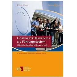 CORPORATE HAPPINESS als Führungssystem, Fachbücher von Oliver Haas