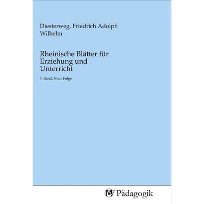 Rheinische Blätter für Erziehung und Unterricht, Taschenbuch von , MV-Pädagogik, 978-3-96879-017-6