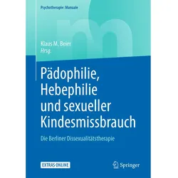 Pädophilie, Hebephilie und sexueller Kindesmissbrauch, Fachbücher von Klaus M. Beier