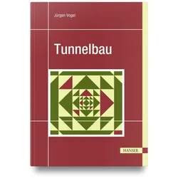 Tunnelbau, Fachbücher von Jürgen Vogel